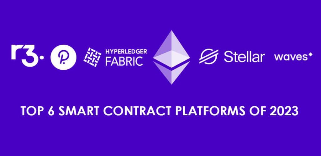 top 6 smart contract platforms