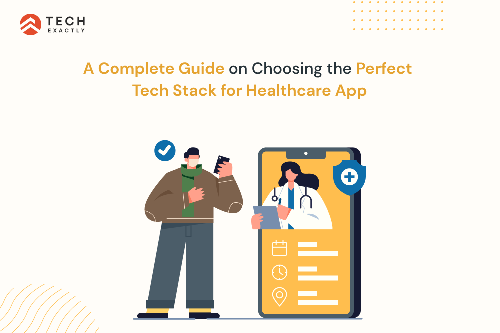 Complete guide to choose the perfect tech stack for healthcare application
